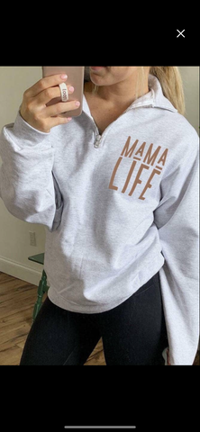 Mama Life half zip hoodie